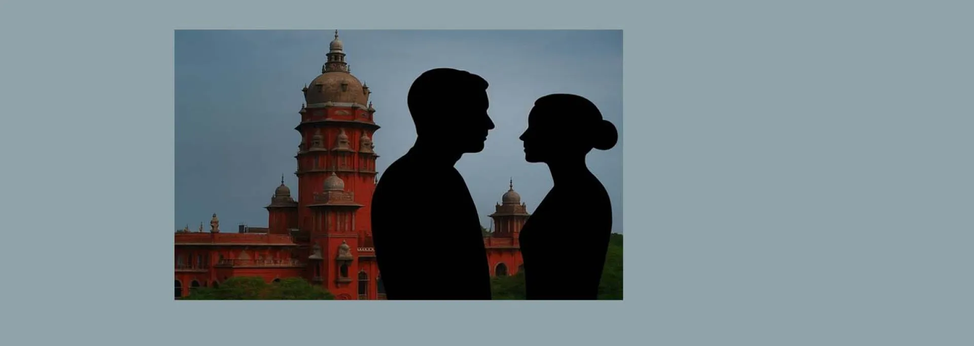 मद्रास हाईकोर्ट : शादी पुरुष को पत्नी पर नियंत्रण का अधिकार नहीं देती