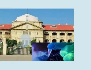 इलाहाबाद  हाईकोर्ट  : डीएनए परीक्षण सामान्य