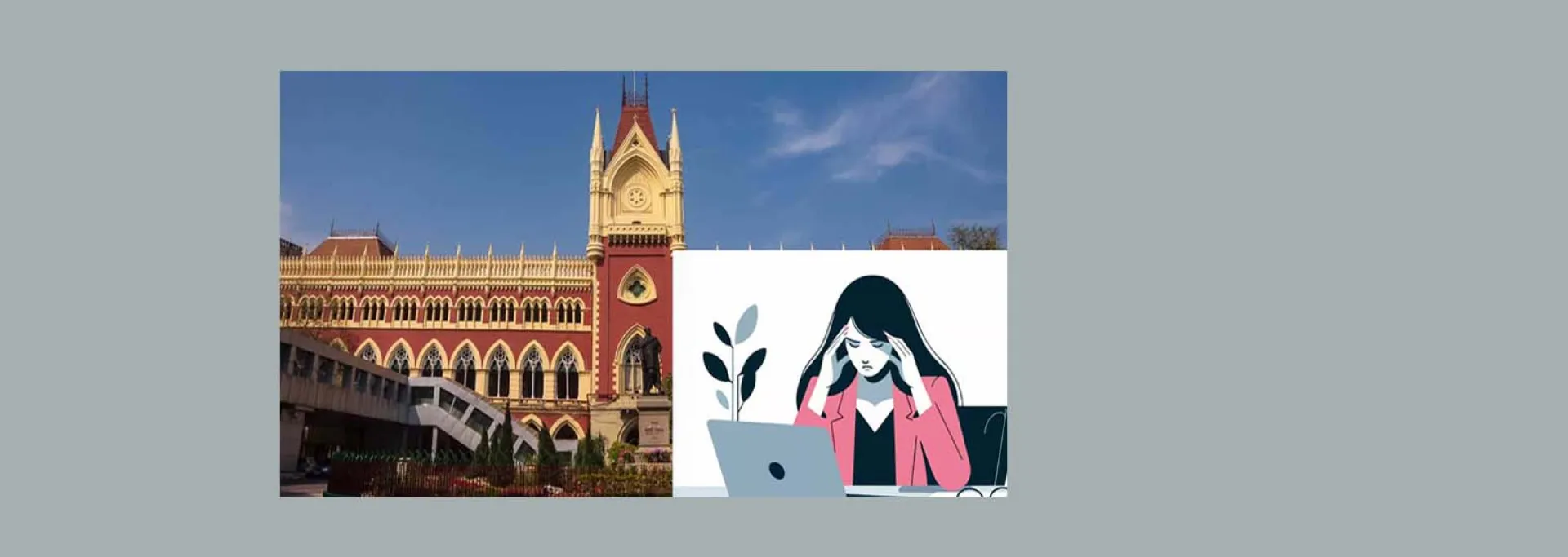 कोलकाता हाईकोर्ट : पति का पत्नी को कार्यस्थल