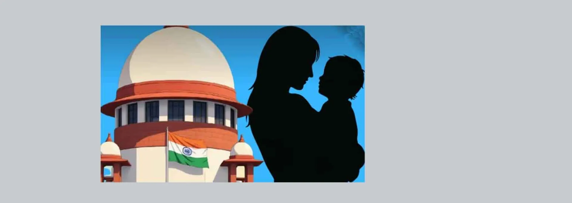 सुप्रीम कोर्ट : गोद लेने वाली महिला को भी मातृत्व अवकाश का हक